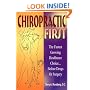 Chiropractic First: The Fastest Growing Healthcare Choice Before Drugs or Surgery