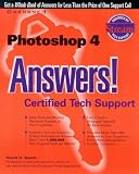 Photoshop 4 Answers!: Certified Tech Support (Answers Series)