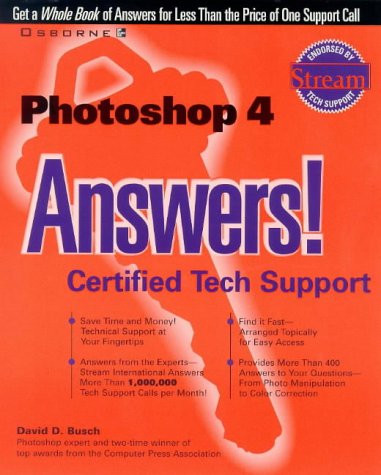 Photoshop 4 Answers!: Certified Tech Support (Answers Series)