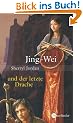 Jing-Wei und der letzte Drache