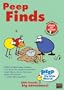 Peep and the Big Wide World: Peep Finds