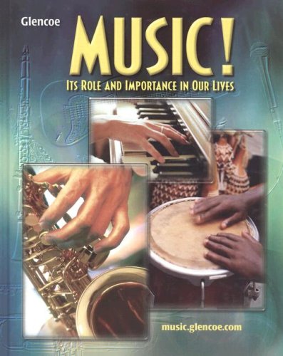 Books: Music! Its Role and Importance In Our Lives, Student Edition