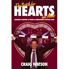 The Battle for Hearts and Minds: Changing Fortunes at Heart of Midlothian FC