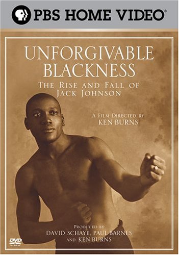 Unforgivable Blackness - The Rise and Fall of Jack Johnson by African American Videos