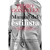 Manual del estilista (Ensayo (almuzara))