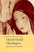 An Introduction to Third World Theologies (Introduction to Religion)