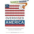 Overdosed America: The Broken Promise of American Medicine by  John Abramson