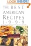 The Best American Recipes 1999: The Year's Top Picks from Books, Magazine, Newspapers and the Internet (Best American Series)