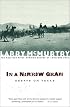 In a Narrow Grave : Essays on Texas