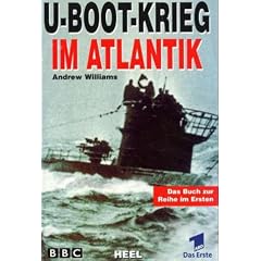 U-Boot-Krieg im Atlantik. Das Buch zur ARD-Fernsehserie