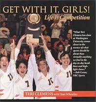 Get With It, Girls! Life Is Competition