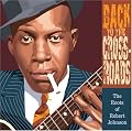 Back to the Crossroads: The Roots of Robert Johnson