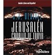 Caballo de Troya: Jerusalen (Caballo de Troya) by Juan Jose Benitez