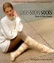Socks - Socks -  Socks: 70 Winning Patterns from Knitter's Magazine Contest