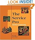Training for Managers and Executives: The Service Pro--Service Leadership