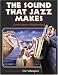 Books : The Sound That Jazz Makes