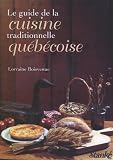 Le guide de la cuisine traditionnelle québécoise