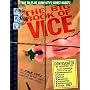 The Big Book of Vice: True Tales of Humanity's Worst Habits!