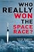Who Really Won the Space Race?: Uncovering the Conspiracy That Kept America Second to the Russians