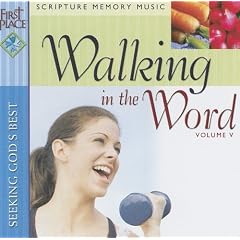 Walking in the Word: Seeking Gods Best, Scripture Memory Music Vol. 5