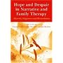 Hope and Despair in Narrative and Family Therapy