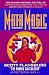 Math Magic: The Human Calculator Shows How to Master Everyday Math Problems in Seconds by Scott Flansburg