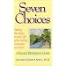 Seven Choices: Pocket Reference Guide