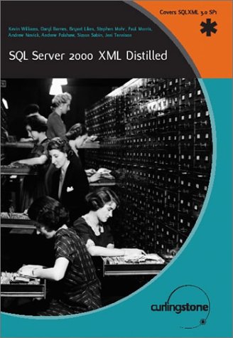 Image of: SQL Server 2000 XML Distilled