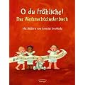 O du fr�hliche! Das Weihnachtsliederbuch
