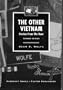 The other Vietnam: Stories from the rear