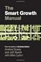The Smart Growth Manual