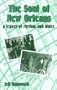 The Soul of New Orleans: A Legacy of Rhythm and Blues