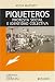 Piqueteros: Protesta Social E Identidad Colectiva (Folios de Estudios Sociales) (Spanish Edition)