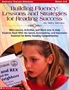 Building Fluency: Lessons and Strategies for Reading Success