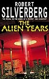 The alien years