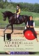 Learning to Ride as an Adult: Loosening-up, swinging, rotation 1: A New Riding Manual and Training Programme