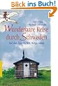 Wunderbare Reise durch Schweden. Auf den Spuren Nils Holgerssons