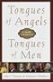 Tongues of Angels, Tongues of Men: A Book of Sermons
