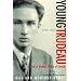 Young Trudeau: 1919-1944: Son of Quebec, Father of Canada
