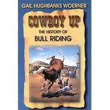 Cowboy Up: The History of Bull Riding