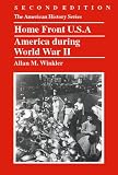 Home Front U.S.A.: America during World War II