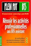 R�ussir les activit�s professionnelle...