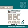 Cambridge BEC 4 Vantage Audio CDs (2): Examination Papers from University of Cambridge ESOL Examinations (BEC Practice Tests)