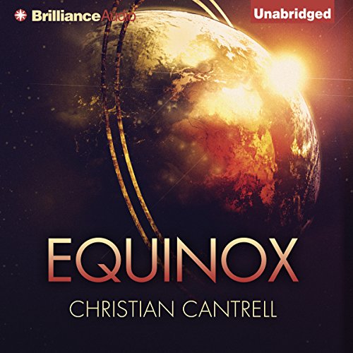 Equinox: Children of Occam, Book 2, by Christian Cantrell Equinox: Children of Occam, Book 2, by Christian Cantrell