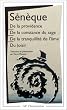 De la providence - De la constance du sage - De la tranquillit� de l'�me - Du loisir