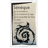De la providence - De la constance du sage - De la tranquillit� de l'�me - Du loisirpar S�n�que