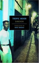 Tropic Moon (New York Review Books Classics)