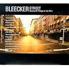 Bleecker Street: Greenwich Village In The 60's by Various Artists - Folk