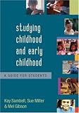 Studying Childhood and Early Childhood: A Guide for Students
