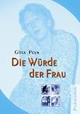 Produkt-Bild: Die W&uuml;rde der Frau